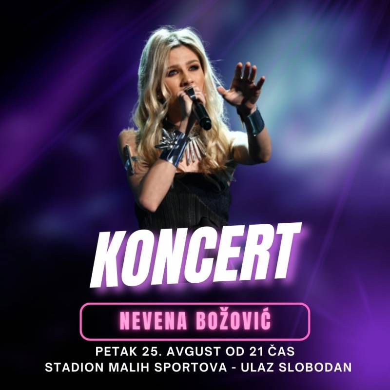 Koncert Nevene Božović 25. avgusta u Požarevcu