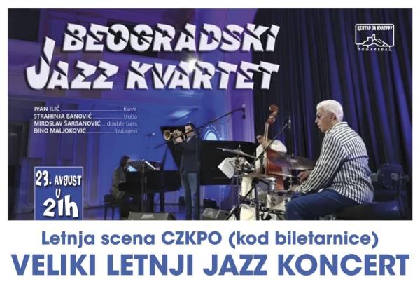Vrhunski Jazz na Letnjoj sceni Centra za kulturu Požarevac