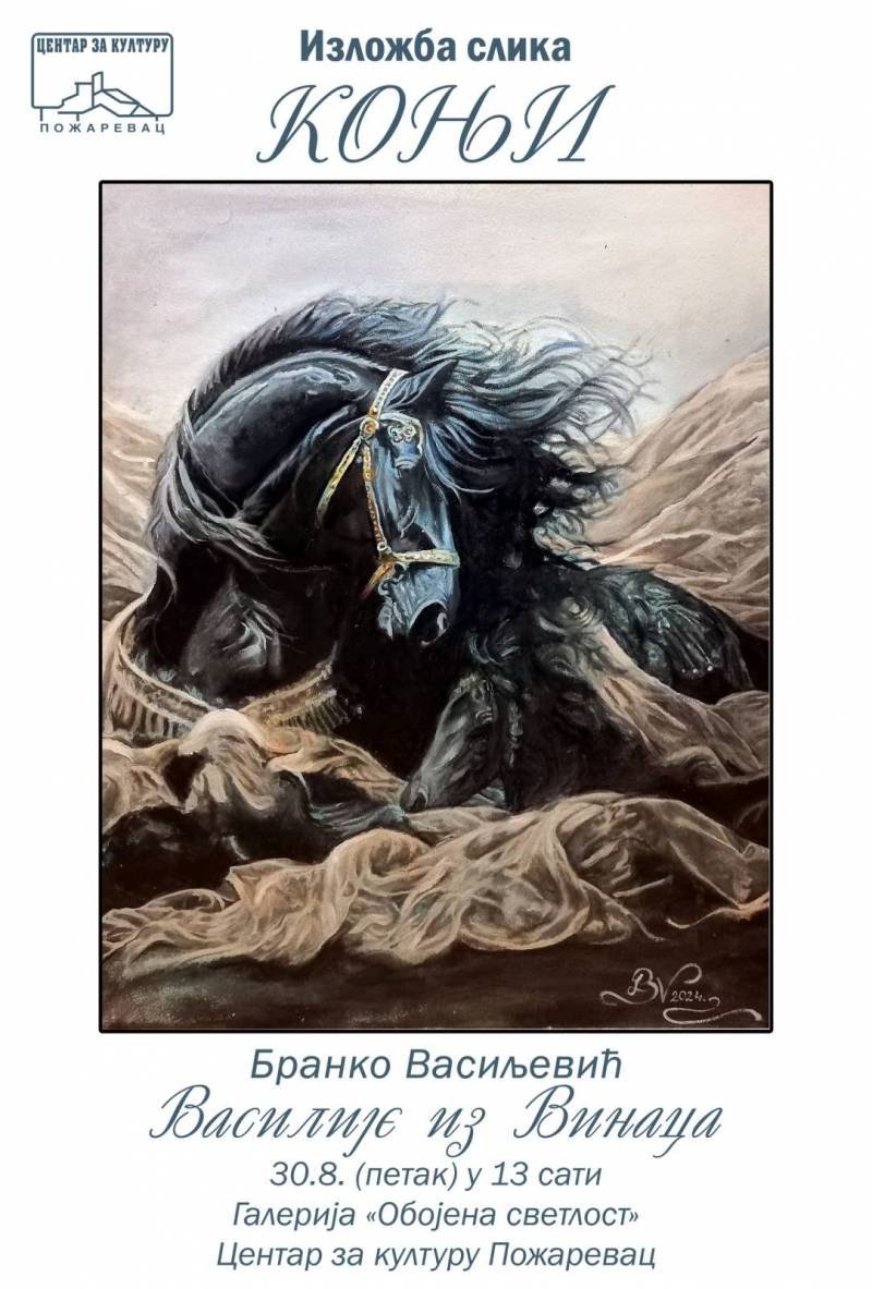 Izložba "Konji" - Umetnost Branka Vasiljevića