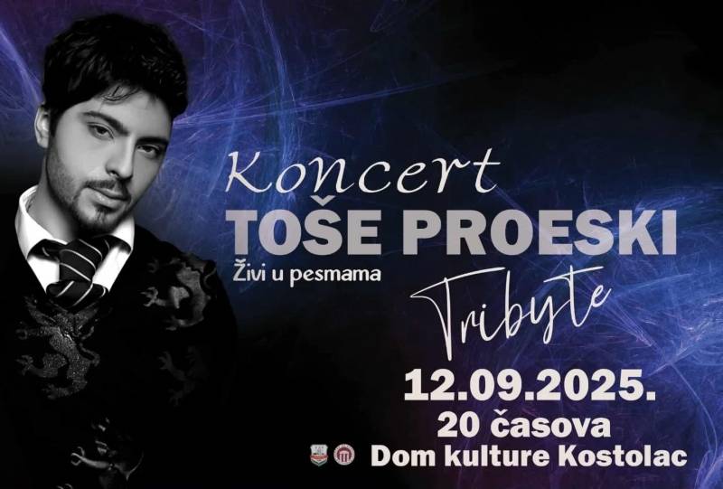 „Živi u pesmama“ – tribute koncert Tošetu Proeskom u Kostolcu