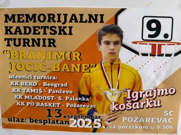 U Požarevcu se održava 9. memorijalni turnir „Branimir Bane Jocić“