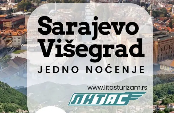 Sarajevo i Višegrad – vikend koji spaja istoriju, kulturu i najlepše priče Bosne