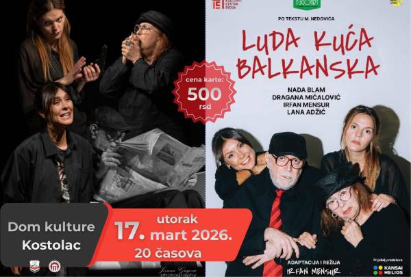 „Luda kuća balkanska“ stiže u Kostolac